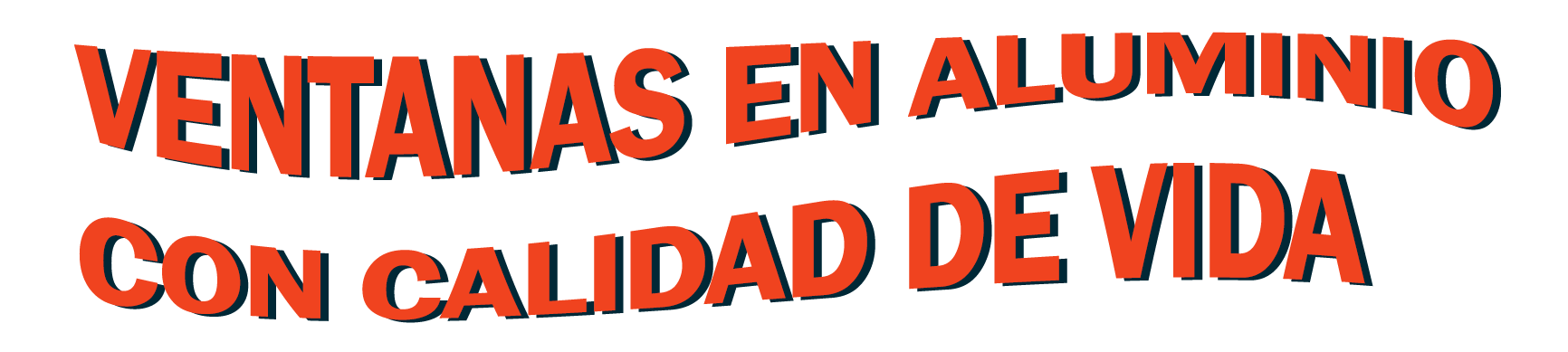 VENTANAS EN ALUMINIO CON CALIDAD DE VIDA